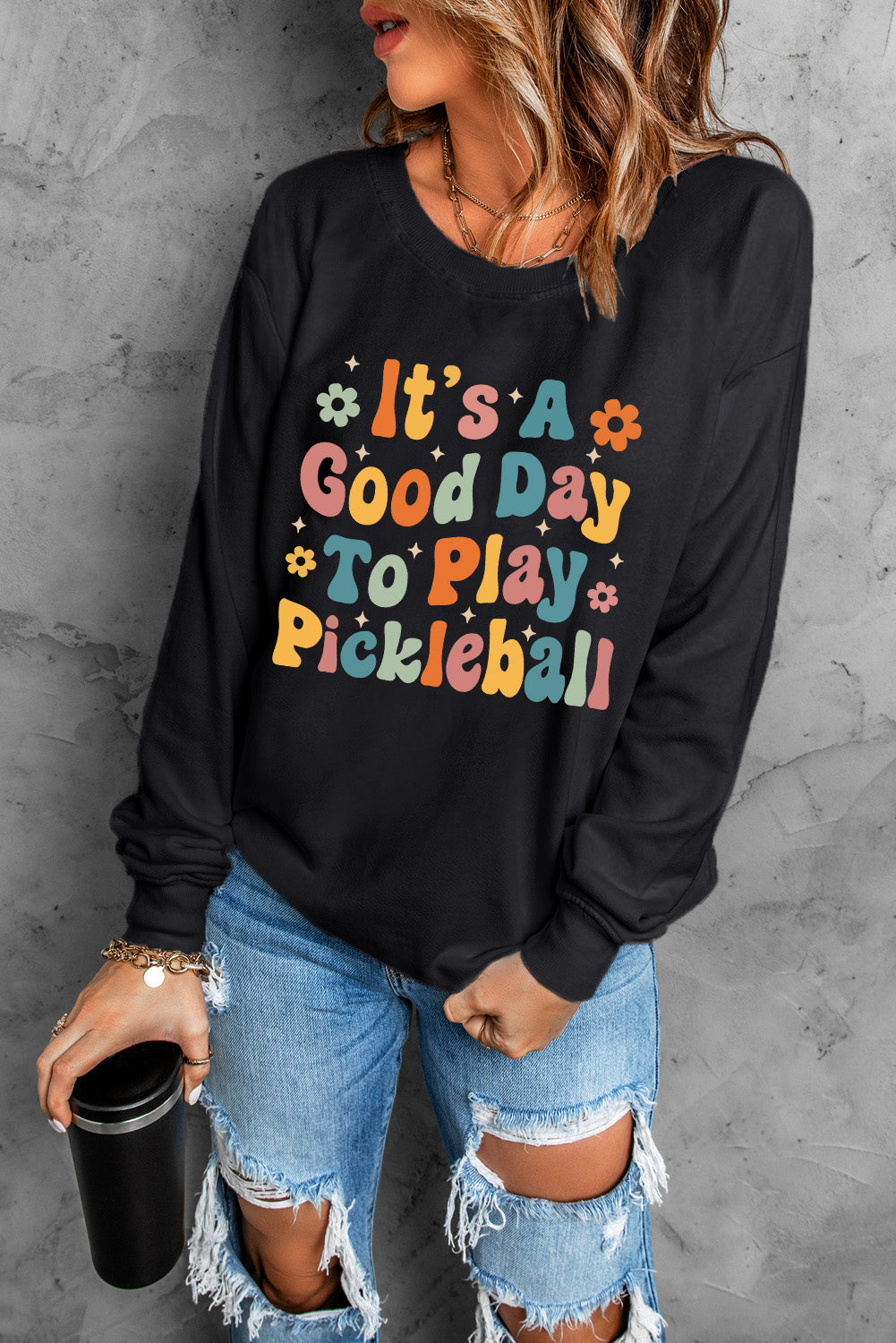 Its A Good Day To Play Pickleball Sweatshirt