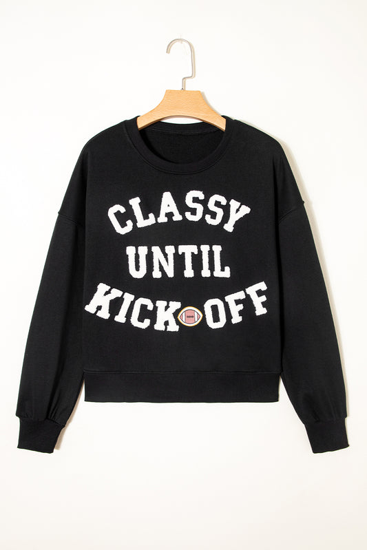 Black CLASSY UNTIL KICKOFF Sweatshirt