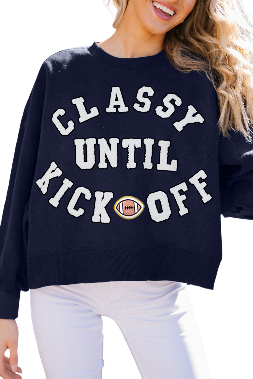 CLASSY UNTIL KICKOFF Gameday Sweatshirt