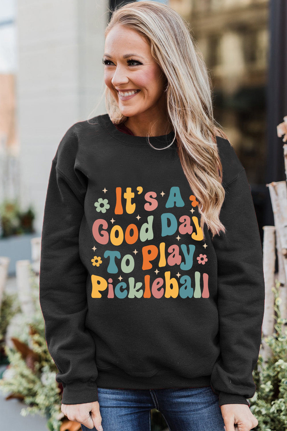 Its A Good Day To Play Pickleball Sweatshirt