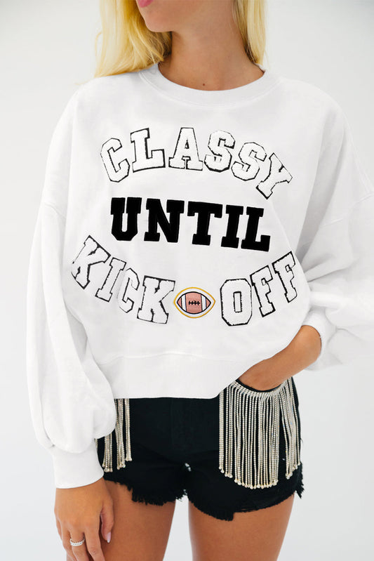 CLASSY UNTIL KICKOFF Gameday Sweatshirt