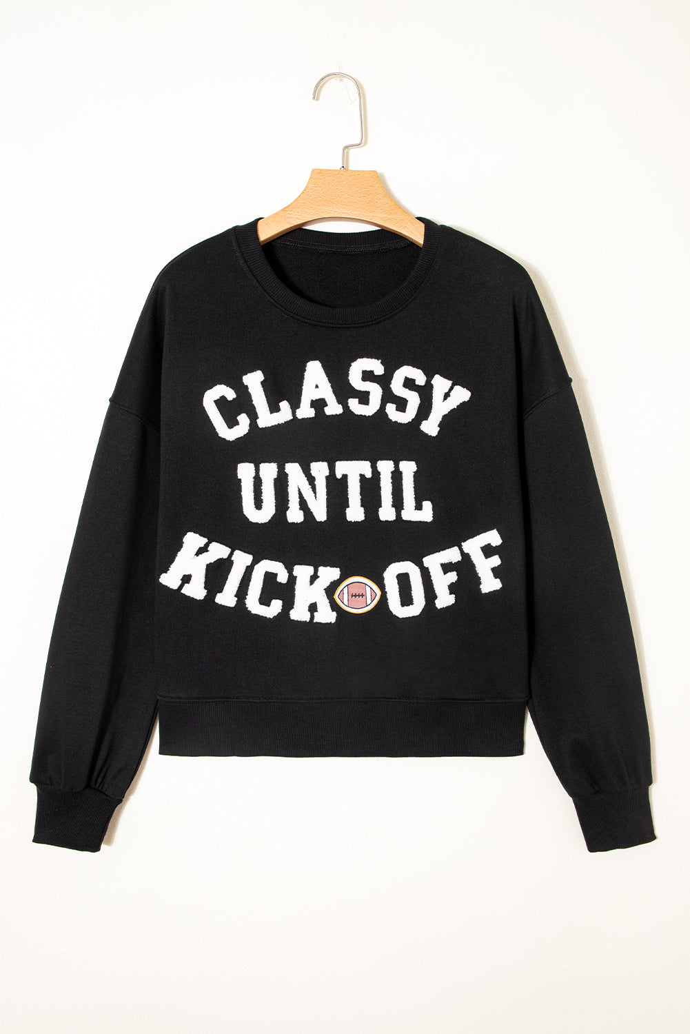 Black CLASSY UNTIL KICKOFF Sweatshirt